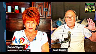 Mission Evolution with Gwilda Wiyaka - SCOTT GUERIN - Angelic Guidance in Uncertain Times