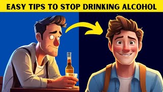 💯10 Easy Tips to STOP Drinking Alcohol in the First Few Days and Its Health Benefits