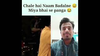 Naam Badalna Chahie 😂 | Power Of Miya Bhai 😈 | #Miyabhai #Attitude #Shorts #viral #shortsvideo