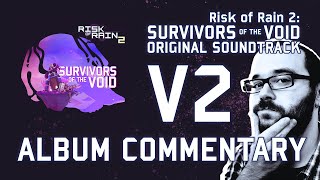 ROR2: Survivors of the Void | Album Commentary V2