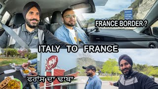 Italy to France Road trip .....italy | France | Punjabi  vlog