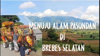 LINTAS ALAM : LARANGAN - JEMASIH VIA KAMAL  / KE TANAH SUNDA ( KAB. BREBES )