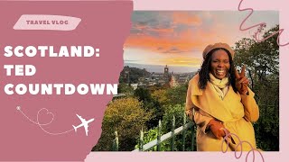 Scotland Travel Vlog| #TedCountdown | A Confident Life | My Favorite Nigerian Soup | COP26