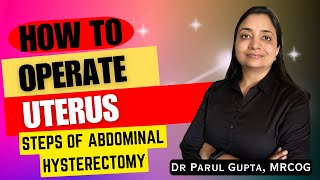 Abdominal Hysterectomy | Steps | Technique |