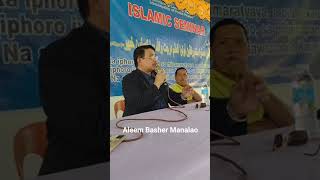 Beautiful Islamic seminar shiek Aleem basher manalao Mustqbal mashahllah Taiming