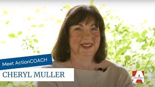 Cheryl Muller ActionCOACH Business Coach