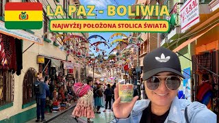 TARG CZAROWNIC, LIŚCIE KOKI ORAZ BOLIWIJSKIE CHOLITAS. WITAM W LA PAZ!