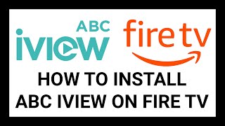 How to Install ABC iview on Fire TV - Step-by-Step Tutorial