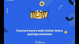 Wow - convert every web visitor into a paying customer