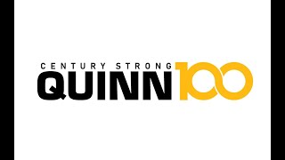 Quinn Company - 100 yrs Century Strong