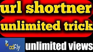 link shortner unlimited trick | adsfly unlimited trick | url shortner self click | unlimited trick