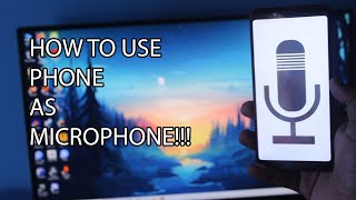 HOW TO USE PHONE AS MICROPHONE FOR PC (WO MIC APP)