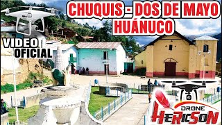 CHUQUIS - DOS DE MAYO - HUANUCO  DRONE FULL HD PILOTO DE DRONE EN LIMA - PAISAJES DEL PERU