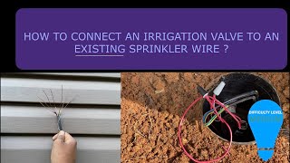 How to? Connect an irrigation valve