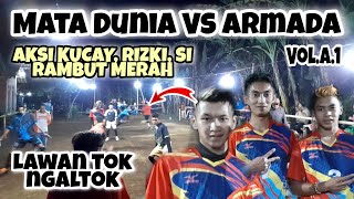 GOBAK SODOR || MATA DUNIA Vs ARMADA Vol. A.1 || Aksi Mul kucay