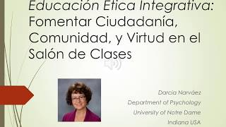 Educación Ética Integrativa: Fomentar Ciudadanía, Comunidad, y Virtud en el Salón de Clases