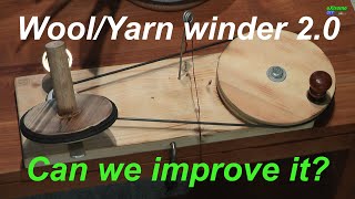 DIY Yarn/wool Winder Update