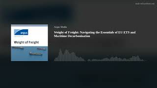 Weight of Freight: Navigating the Essentials of EU ETS and Maritime Decarbonisation