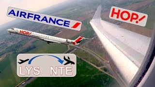 ✈︎ FULL FLIGHT ✈︎ HOP! / Air France || Lyon to Nantes || Bombardier CRJ1000