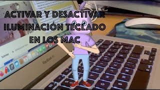 Activar y desactivar la iluminación del teclado en los Mac