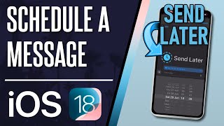 How to Schedule a Message on iPhone (iOS 18 Send Later)