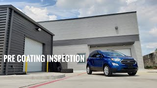 Ecosport Pre Coating Inspection