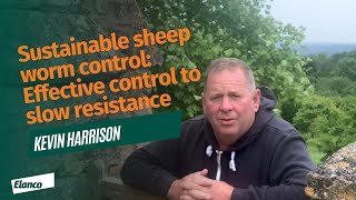 Sustainable sheep worm control: Effective control to slow resistance