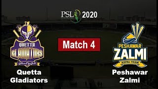 PSL 2020 Live - Quetta Gladiators vs Peshawar Zalmi - Match 4 - 22 Feb