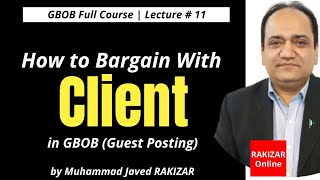 How to bargain with client in guest posting | RAKIZAR Online