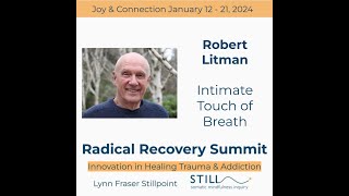 Robert Litman: Intimate Touch of Breath