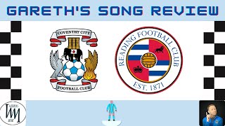 Coventry City v Reading - Song Review