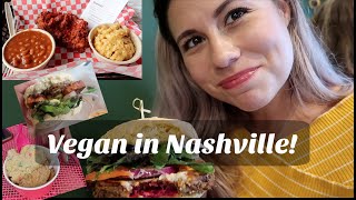 What I Ate In Nashville (VEGAN!)