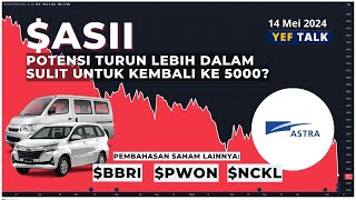 Analisa & Prediksi saham ASII YEFTalk edisi 14 Mei 2024