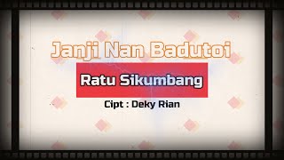 Lagu Minang Populer Terbaru Ratu Sikumbang Janji Nan Badutoi Lirik