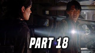 THE LAST OF US 2 Walkthrough Gameplay Part 18 - NORA  (Last of Us Part 2)