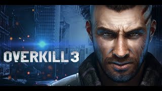 Overkill 3 Gameplay Part 3