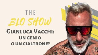 Gianluca Vacchi: un genio o un cialtrone?