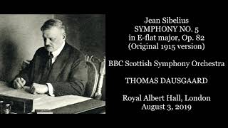 Sibelius: Symphony No. 5 (Original 1915 version) - BBC Scottish SO/Dausgaard (2019)