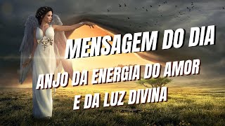 Mensagem dos Anjos - Anjo da energia do amor e da luz divina