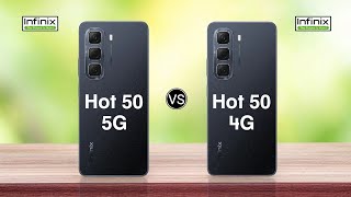 Infinix Hot 50 5G vs Infinix Hot 50 4G