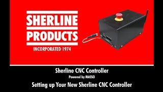 Setting up Your New Sherline CNC Controller