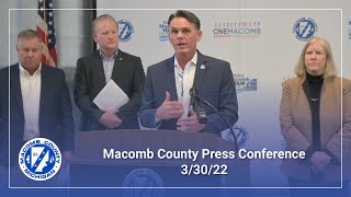 Macomb County Press Conference - 3/30/22