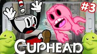 CUPHEAD ПРОТИВ ПРИЗРАКОВ👻 | ПРОХОЖДЕНИЕ CUPHEAD НА АНДРОИД #3 - Cuphead Mobile