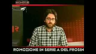 MONITOR: Primo Anno Perté Week e Promozione in Serie A del Frosinone: Una festa senza fine