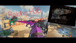 |Ark Official PvP| Raiding H36 Church Cave|