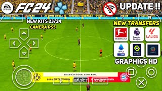 UPDATE ! EA SPORTS FC 24 PPSSPP V7 NEW TRANSFER, REAL FACE, ENGLISH COMMENTARY & GRAPHICS HD !