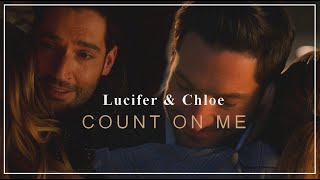 Lucifer & Chloe || Count on me --- Lucifer [season 1–5A]