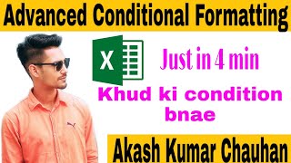 Advance Conditional Formatting in MS EXCEL | By Akash Kumar Chauhan