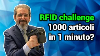 RFID CHALLENGE: riesco a leggere 1000 tag in 1 minuto? (AXC #12)