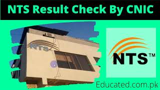 NTS Result 2021 By CNIC